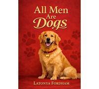 All Men Are Dogs
