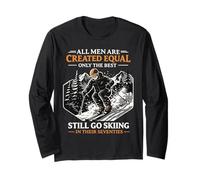 all Men Created Equal Best Go Skiing in Their Seventies Maglia a Manica