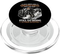 All Men Created Equal Best Go Skiing in Their Seventies PopSockets PopGrip per MagSafe
