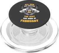 All Men Equal Best Born In February Birthday PopSockets PopGrip per MagSafe