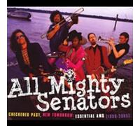 All Mighty Senators - Checkered Past New Tomorrow: Essential Ams (1988-0
