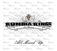 All Mixed-Up: Los Remixes by Ab Quintanilla & Kumbia Kings (2002-10-29)