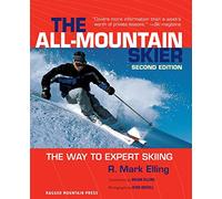 All-Mountain Skier: The Way to Expert Skiing