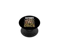 All Mushrooms Are Edible Some Only Once PopSockets PopGrip Adesivo