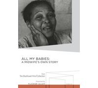 All My Babies (DVD) "Miss Mary" Coley