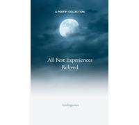 All My Best Experiences Relived