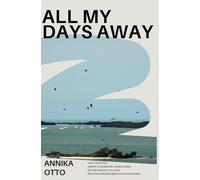 All My Days Away