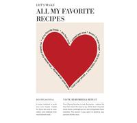 All My Favorite Recipes - Retro Edition: Blank Recipe Journal to Write In Your Own Recipes | Vintage-Style Family Cookbook | Keepsake Kitchen Gift ... | Let’s Make Delicious Memories collection