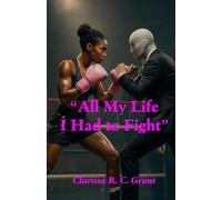 "All My Life I Had to Fight"