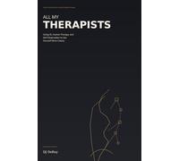 All My Therapists: Using AI, Human Therapy, and Self-Observation to See Yourself More Clearly