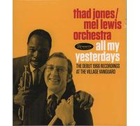 Thad Jones/Mel Lew All My Yesterdays: The Debut 1966 Recordings at the Vill (CD)