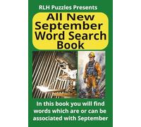 All New September Word Search Book: Word Searches with Easy to Read Print about What Happens in September, What you do, What you eat, and more | 6 X 9 ... … Gifts for Vacations, Holidays, and Leisure