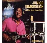 Kimbrough, Junior - All Night Long
