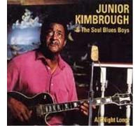 Kimbrough, Junior - All Night Long