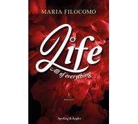 All of everything. Life (Vol. 3)