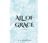 All of Grace: (Annotated)