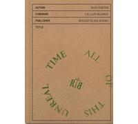 All of This Unreal Time by Max Porter (2nd Edition)