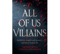 All of Us Villains: Amanda Foody, C.L. Herman