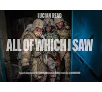 All of Which I Saw: With the US Marine Corps in Iraq