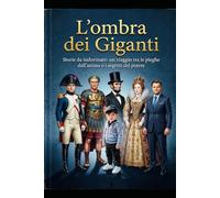 All’ombra dei Giganti
