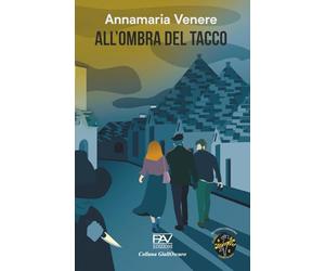 ALL’OMBRA DEL TACCO: Seconda Edizione