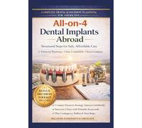 All on 4 Dental Implants in Mexico: A Step-by-Step Planning Guide for Americans Comparing Costs, Verifying Clinics, and Traveling for Full-Arch Treatment Abroad