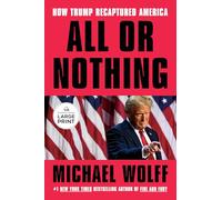 All or Nothing: How Trump Recaptured America