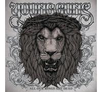 All Our Kings Are Dead by YOUNG GUNS (2012-10-30)