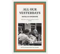 Natalia Ginzburg All Our Yesterdays (Tascabile)