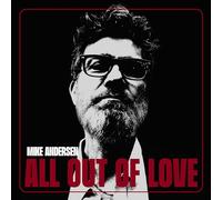 Mike Andersen All Out Of Love CD NUOVO