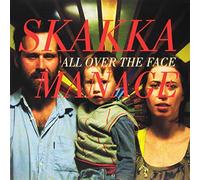 All Over The Face - Skakkamanage (Vinile)