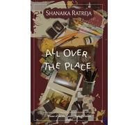 All Over The Place A Collection Of Random Poetry