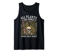 all Plants Are Edible Some Only Once Funny Men Women Canotta