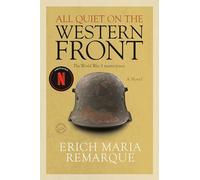 All Quiet on the Western Front: A Novel: 1