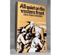 All Quiet on the Western Front: Erich Maria Remarque