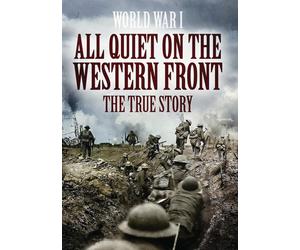 All Quiet on the Western Front Various Contributors Bruce Vigar