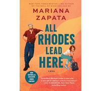 Mariana Zapata – All Rhodes Lead Here – Romanzo – Tascabile