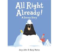 Jory John – All Right Already – Copertina rigida