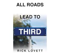 All Roads Lead to Third
