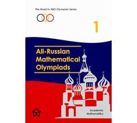 All-Russian Mathematical Olympiads (Vol. 1): The Road to IMO Olympian Series