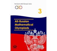All-Russian Mathematical Olympiads (Vol. 3): The Road to IMO Olympian Series