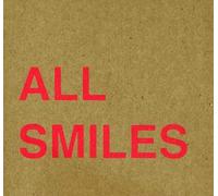 All Smiles - Oh For The Getting & Not Letting Go