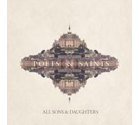 All Sons & Daughters - Poets & Saints