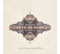 All Sons & Daughters - Poets & Saints