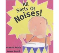 All Sorts of Noises by Hannah Reidy (31-Oct-2003) Paperback