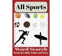 All Sports Word Search 660 Words: Word Searches with Easy to Read Print about All Sports, All Sports Paraphernalia, All Sports Equipment, and More I 6 ... for Vacations, Holidays, and Free Times