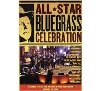 All Star Bluergass Celebration - All Star Bluegrass Celebration