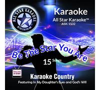 All Star Karaoke Country Featuring In My Daughter's Eyes and God's Will (ASK-1532)