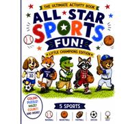 All Star Sports Fun: Little Champions Edition: The Ultimate Activity Book