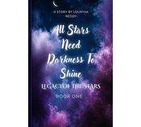 All Stars Need Darkness To Shine: Legacy Of The Starts